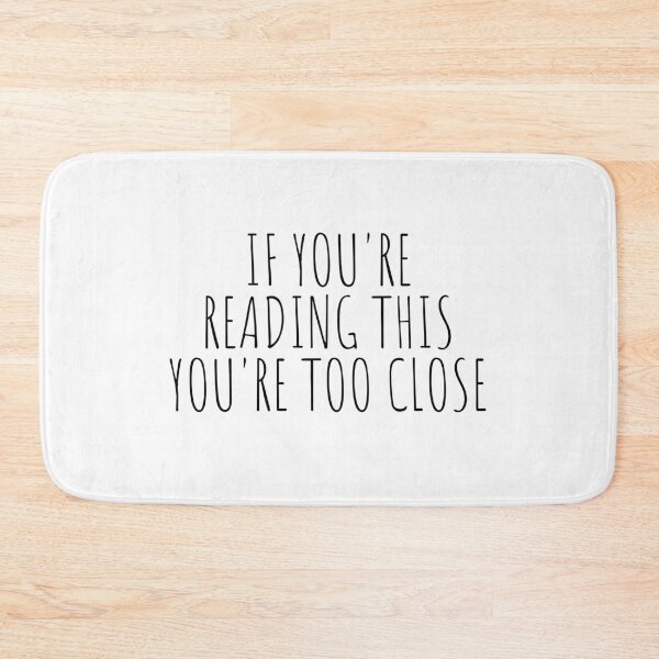 Item preview, funnymask If you're reading this You're too close Funny Sayings Gift designed and sold by Farid94.