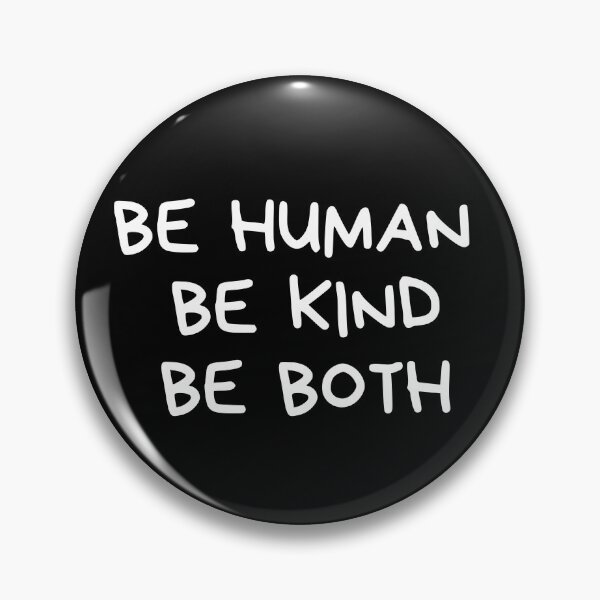 Item preview, be human be kind be both designed and sold by The Little Wood Cottage.