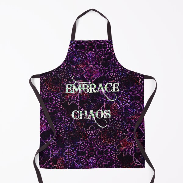 Item preview, Embrace Chaos designed and sold by IschemicNeuron.