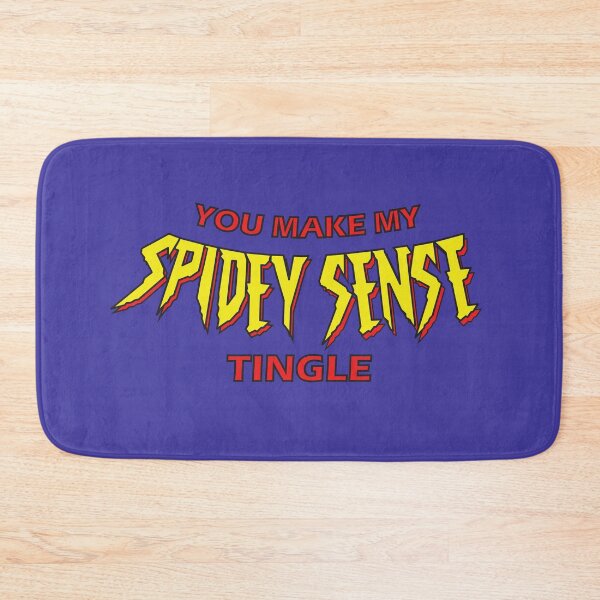 Item preview, You Make My Spidey Sense Tingle designed and sold by Nerdfudesigns.