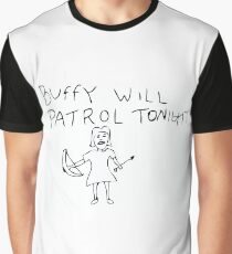 BUFFY WILL PATROL Graphic T-Shirt