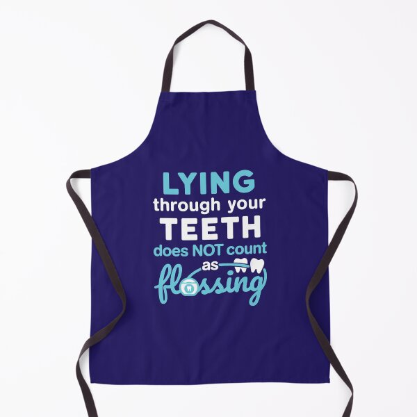 Item preview, Dental Hygiene Hygienist Funny Lying Through Your Teeth Does Not Count As Flossing designed and sold by jaygo.