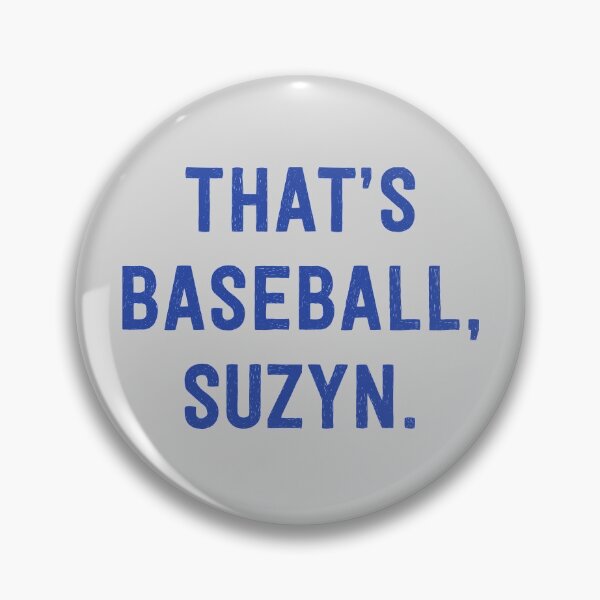Item preview, That's Baseball Suzyn designed and sold by DeadRight.