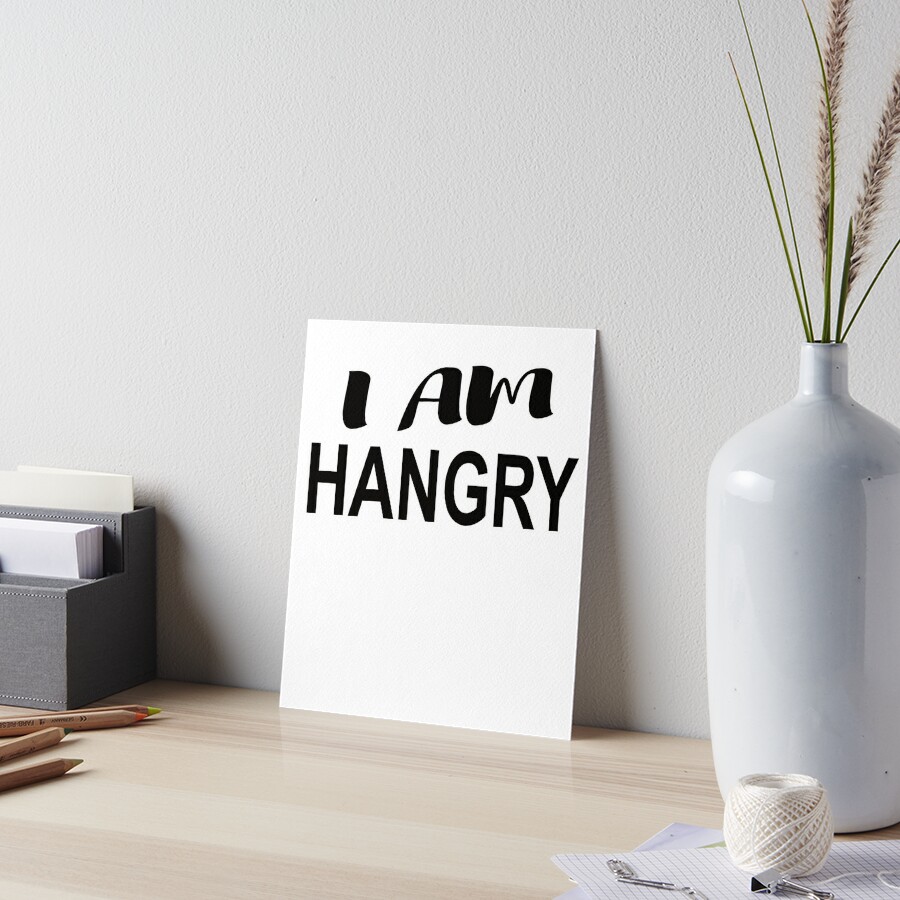 i am hangry funny saying design