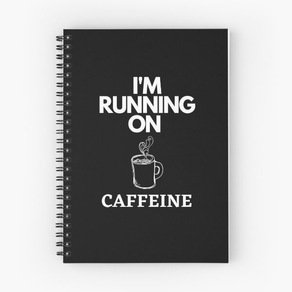 Item preview, I'm Running on Caffeine designed and sold by Lawro007.