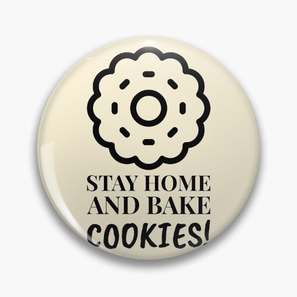 Item preview, Stay Home And Bake Cookies Tasty Biscuit designed and sold by Telle Garcia.