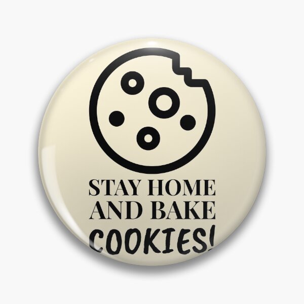 Item preview, Stay Home And Bake Cookies Nibble designed and sold by Telle Garcia.