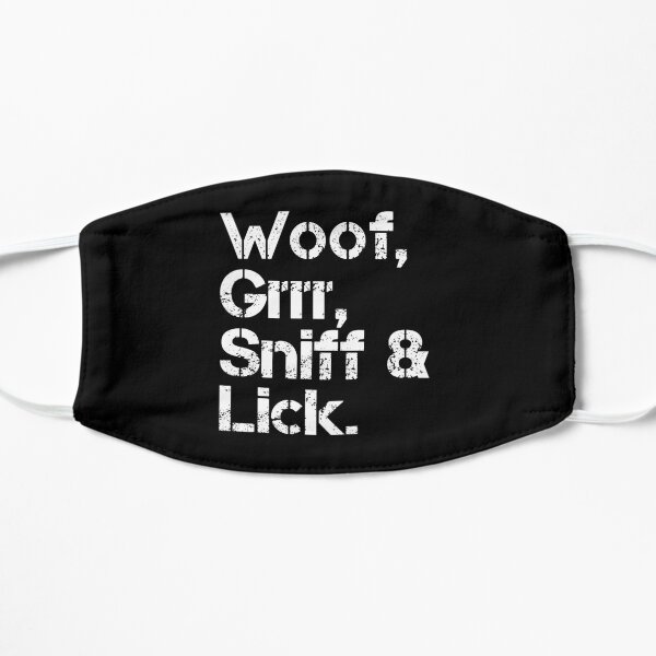 Woof, grrr, sniff and lick Flat Mask