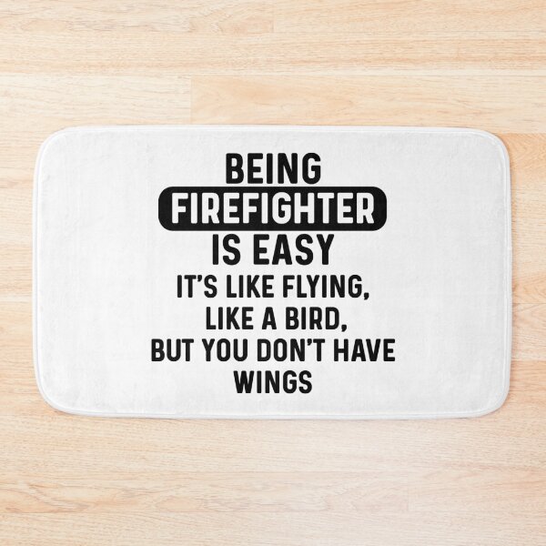 Item preview, Being firefighter is easy. humorous quote designed and sold by bumperapparels.