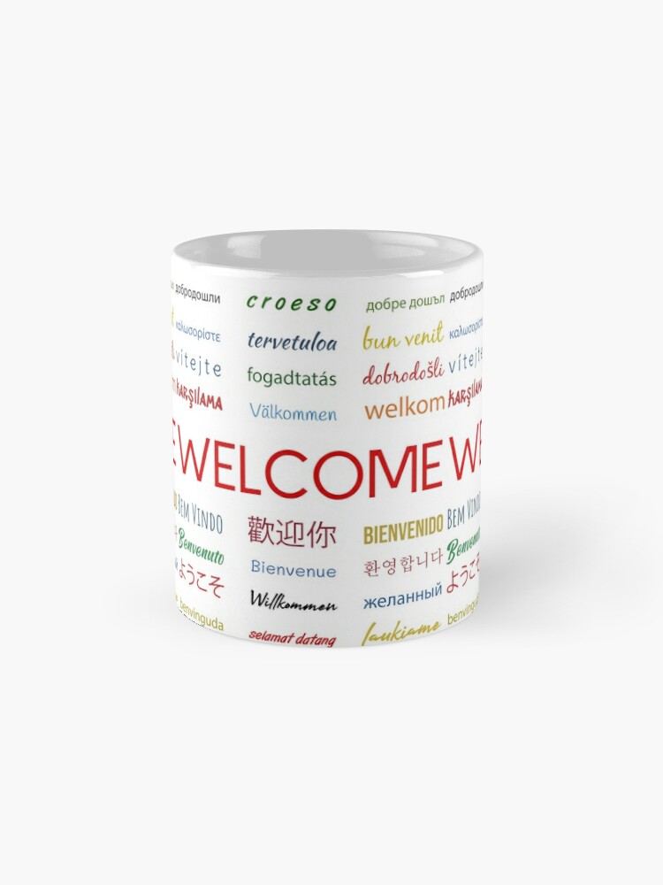 Welcome phrase in different languages Coffee Mug for Sale by brunohurt