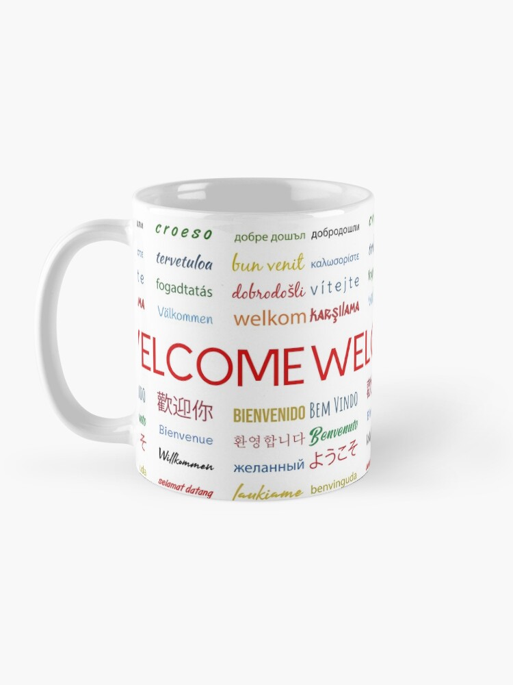 Welcome phrase in different languages Coffee Mug for Sale by brunohurt