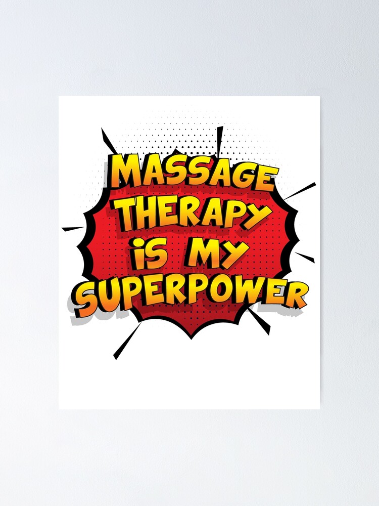 Massage Therapy is my Superpower Funny Design Massage Therapy Gift Massage Therapy is my Superpower Funny Design Massage Therapy Gift