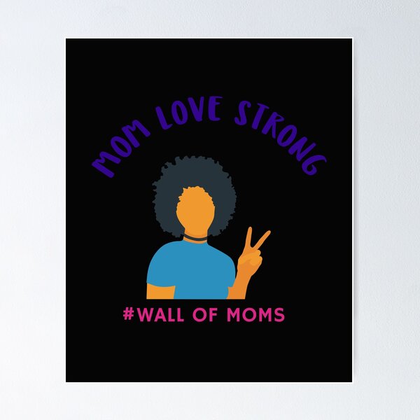 Item preview, MOM LOVE STRONG! - PORTLAND MOMS, FACE MASK, T SHIRT, MOTHER, WALL OF MOMS, PEACE designed and sold by HeartCentric.