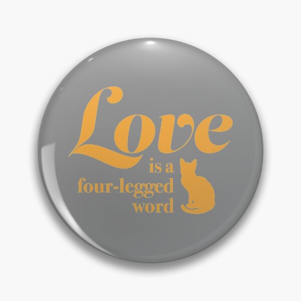 Item preview, LOVE is a Four-Legged Word Pet Cat Lover Novelty Graphic product designed and sold by nikkidawn74.