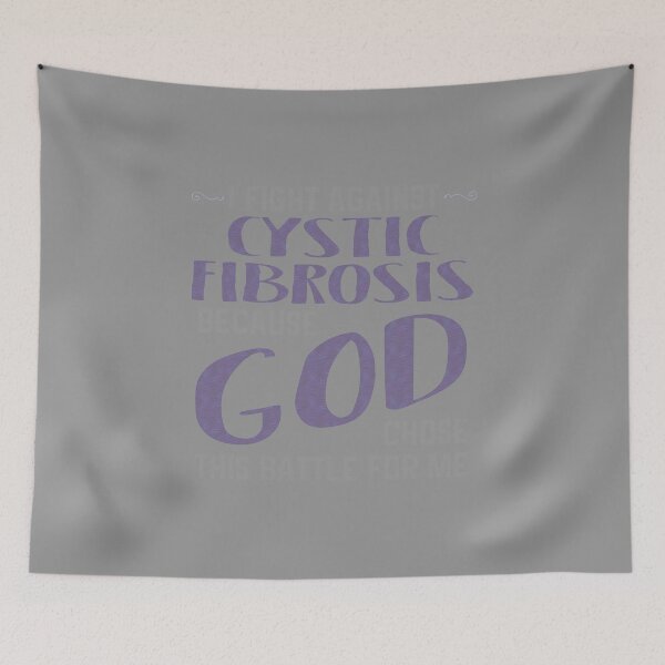 Item preview, I FIGHT AGAINST CYSTIC FIBROSIS BECAUSE GOD CHOSE This product designed and sold by nikkidawn74.
