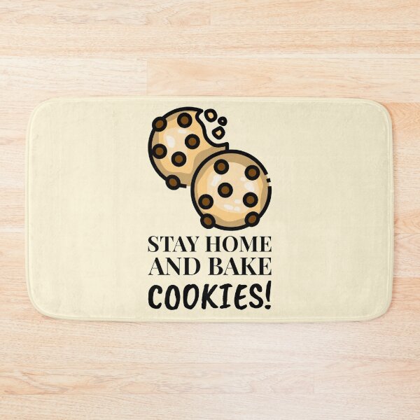 Item preview, Stay Home And Bake Cookies Cute Yummy Chocolate Chip designed and sold by Telle Garcia.