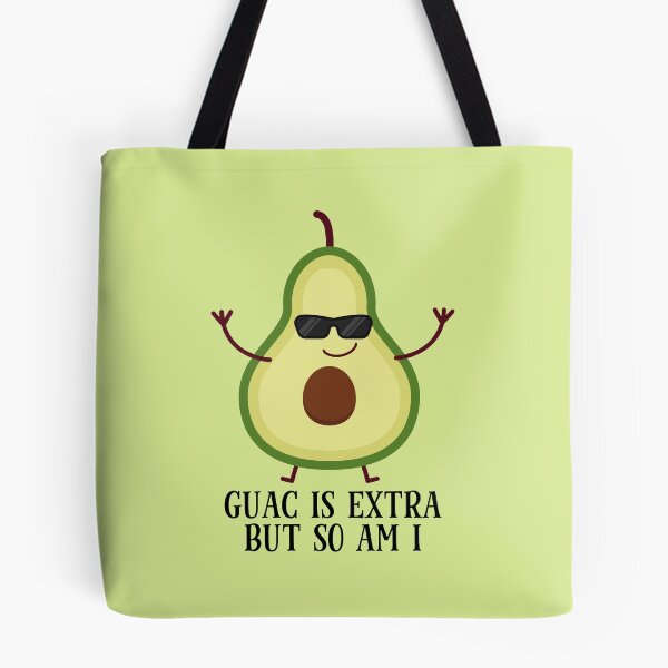 Item preview, Guac Is Extra But So Am I Avocado designed and sold by WildHoneyDesign.