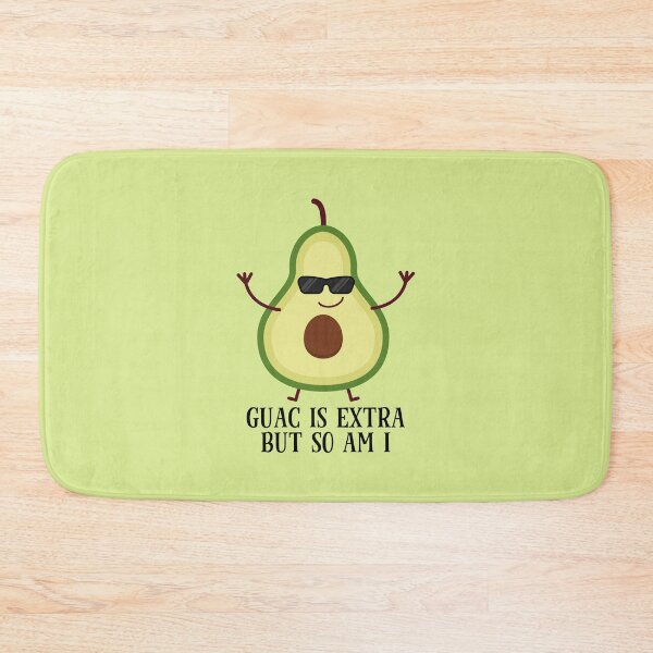 Item preview, Guac Is Extra But So Am I Avocado designed and sold by WildHoneyDesign.