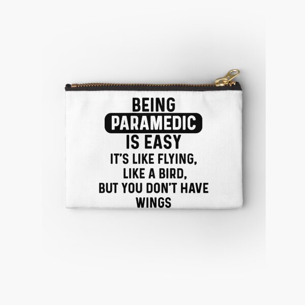 Item preview, Being paramedic is easy. humorous quote designed and sold by bumperapparels.