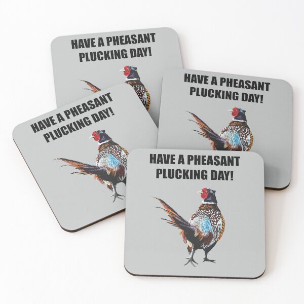 Item preview, HAVE A PHEASANT PLUCKING DAY fun slogan on a colourful pheasant design designed and sold by IslesArt.