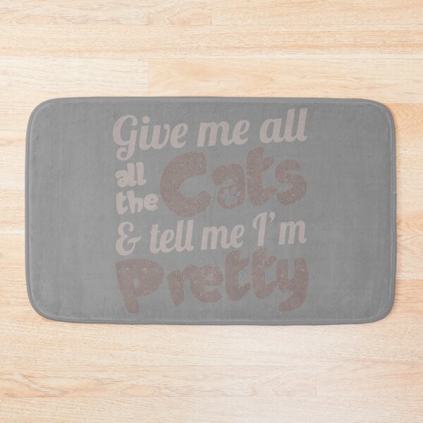 Item preview, Give Me All The Cats & Tell Me I'm Pretty Funny Cat Gift design designed and sold by nikkidawn74.