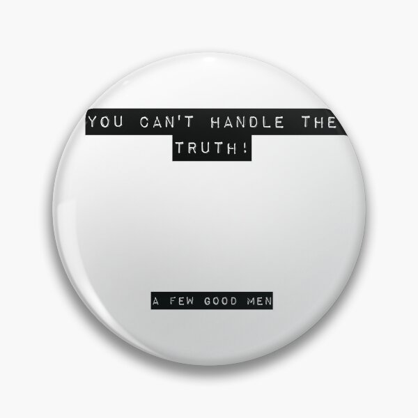 Item preview, A Few Good Men quote designed and sold by RJ123.