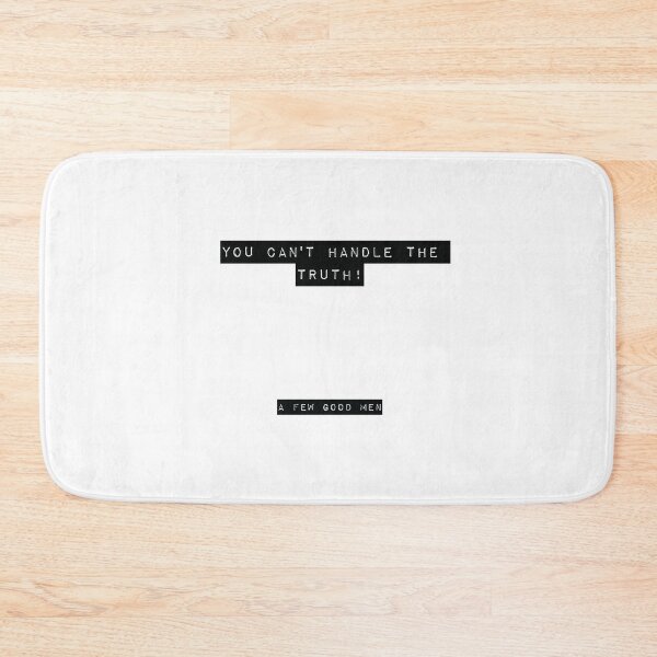 Item preview, A Few Good Men quote designed and sold by RJ123.