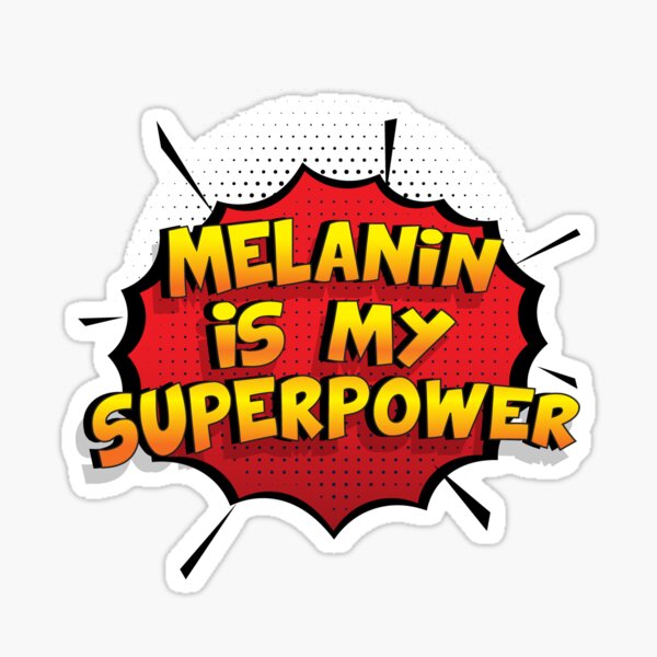 Melanin ist mein Superpower Lustiges Melanin Designgeschenk Sticker