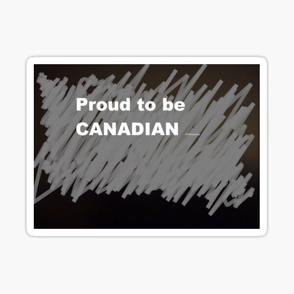 Aperçu de l'œuvre Proud to be CANADIAN créée et vendue par JPOempathy.
