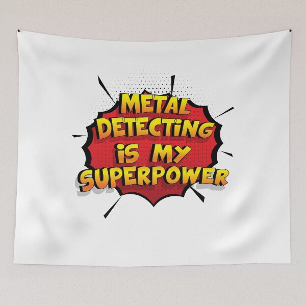 Item preview, Metal Detecting is my Superpower Funny Design Metal Detecting Gift designed and sold by Custom365.