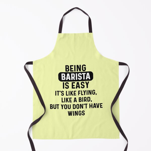 Item preview, Being barista is easy. humorous quote. simple designed and sold by bumperapparels.