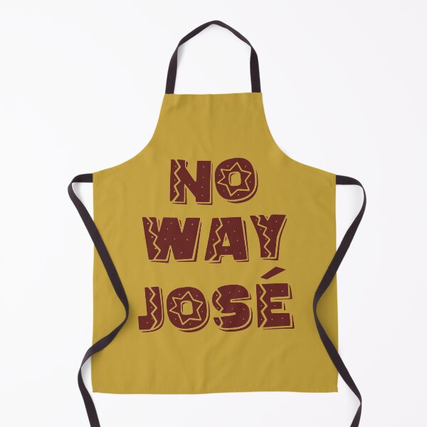 Item preview, No Way Jose designed and sold by CoolYule.