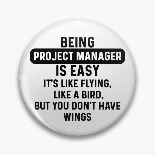 Item preview, Being project manager is easy. humorous quote designed and sold by bumperapparels.
