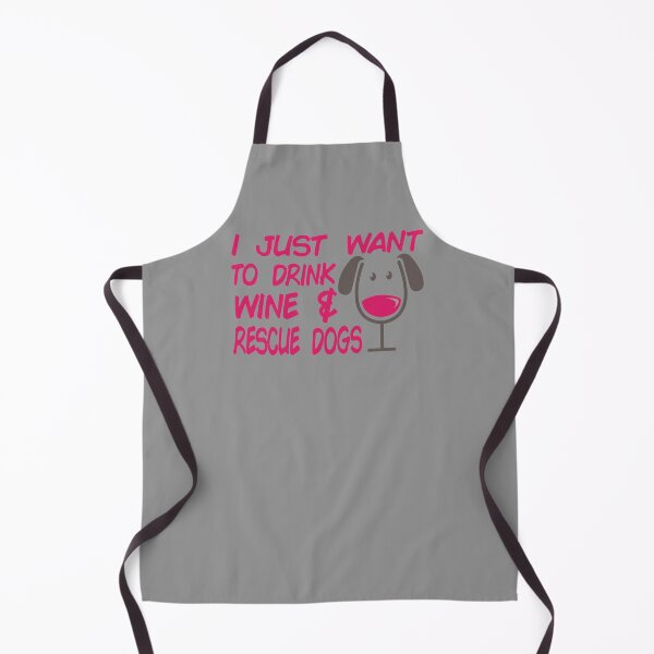 Item preview, I Just Want To Drink Wine & Rescue Dogs Cute Dog Lover product designed and sold by nikkidawn74.