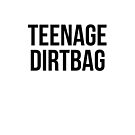 Teenage Dirtbag by beingerin