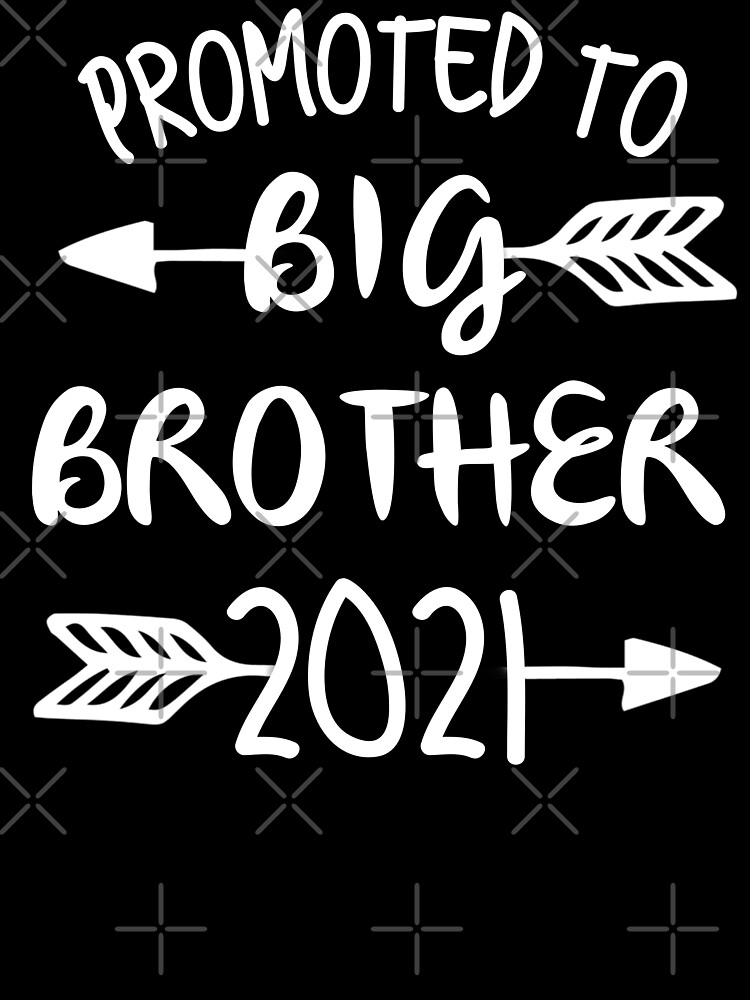 Promoted To Big Brother 2021 Kids T Shirt By Mo Foudah96 Redbubble