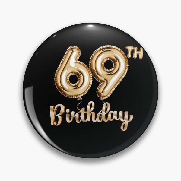 Item preview, 69th Birthday Gifts - Party Balloons Gold designed and sold by betternotes.