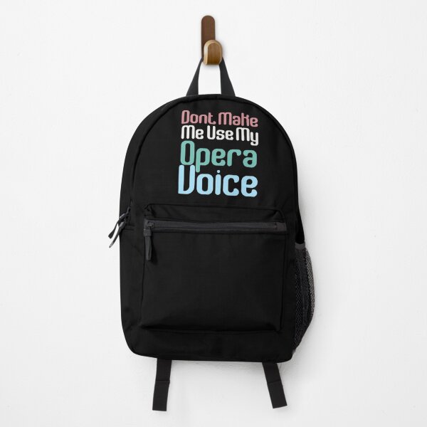 Item preview, Don't Make Me Use My Opera Voice  designed and sold by Akmloza.