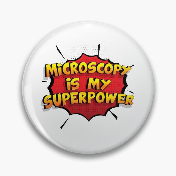 Item preview, Microscopy is my Superpower Funny Design Microscopy Gift designed and sold by Custom365.