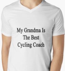 My Grandma Is The Best Cycling Coach Men's V-Neck T-Shirt