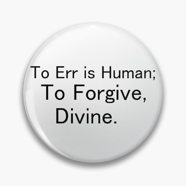 Item preview, to err is human to forgive divine designed and sold by Ilyas912.