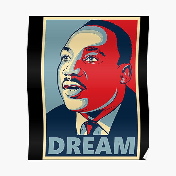Martin Luther King Dream Poster Design Poster