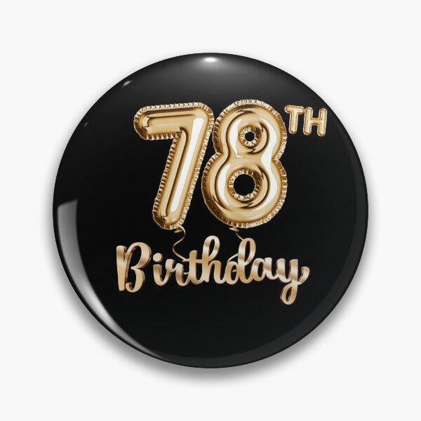 Item preview, 78th Birthday Gifts - Party Balloons Gold designed and sold by betternotes.