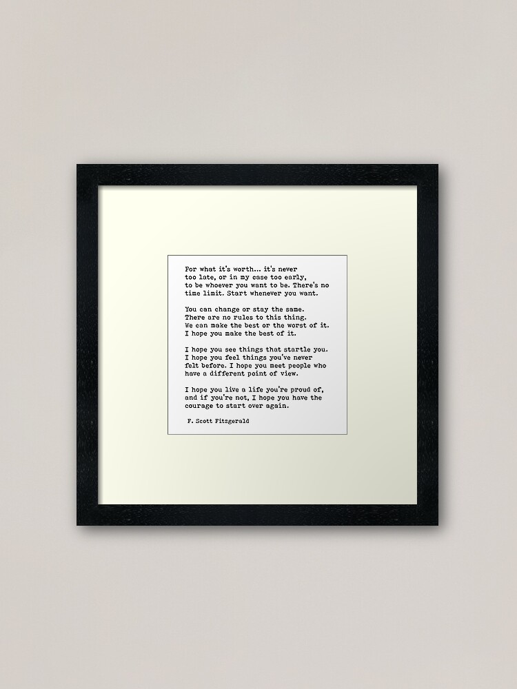 Alternate view of For What It's Worth, F. Scott Fitzgerald Quote Framed Art Print