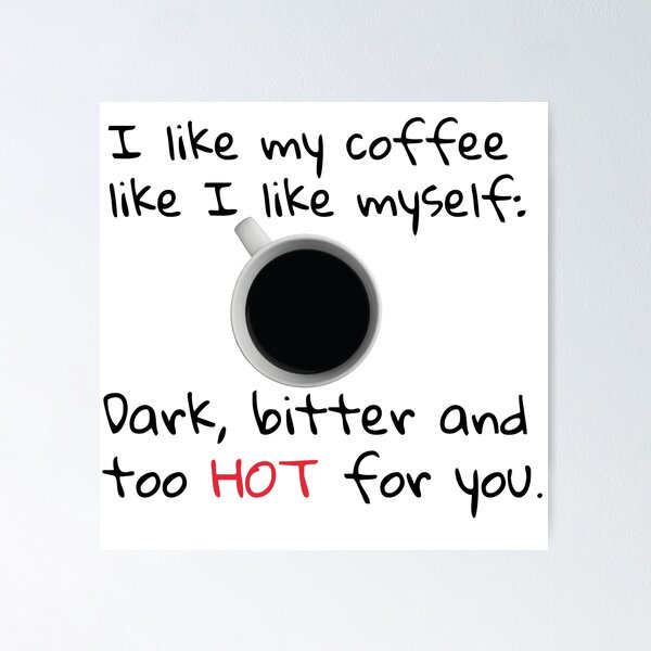 Item preview, I like my coffee like I like myself designed and sold by redsgifts.