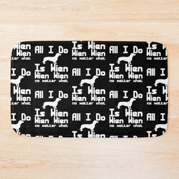 Item preview, Funny Wiener Doxie Dachshund Pun Gifts All I Do Is Wien Wien Wien designed and sold by Akmloza.