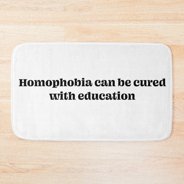 Item preview, Homophobia can be cured with Education designed and sold by jenarosy.