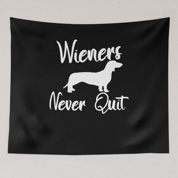 Item preview, Funny Doxie Mom Or Dad Wieners Never Quit  designed and sold by Akmloza.