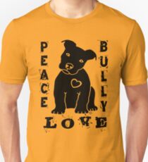 Peace Love Bully - Pit Bull Unisex T-Shirt