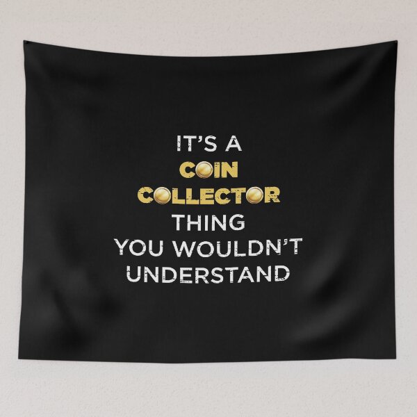 Item preview, Funny Coin Collector designed and sold by artworkbyrihen.